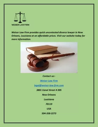 weiser law firm provides quick uncontested