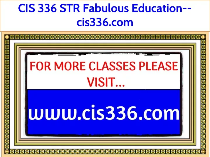 cis 336 str fabulous education cis336 com
