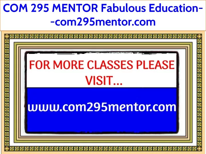 com 295 mentor fabulous education com295mentor com