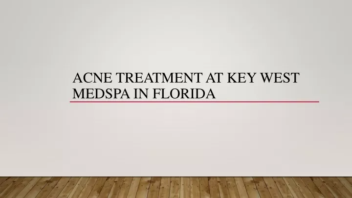 acne treatment at key west medspa in florida