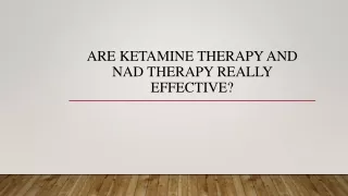 Are Ketamine Therapy and NAD Therapy Really Effective