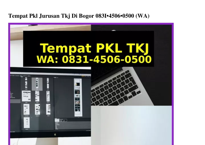 tempat pkl jurusan tkj di bogor 083i 4506 0500 wa