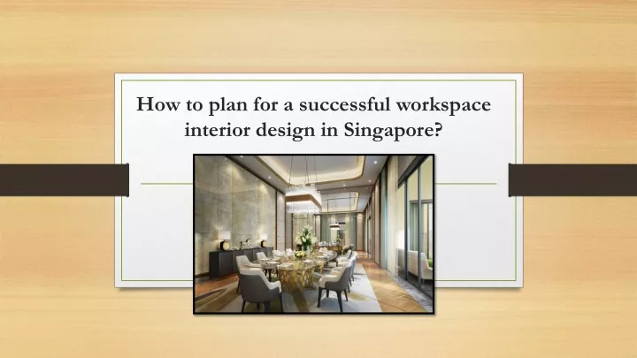 how to plan for a successful workspace interior design in singapore
