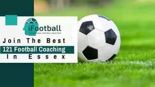 Join the Best 121 Football Coaching in Essex