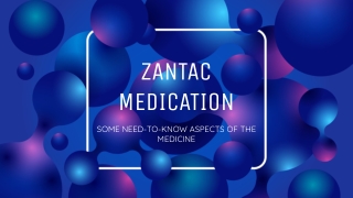 Zantac Medication!