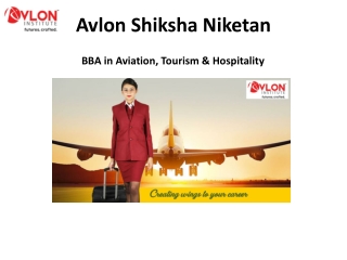 Avlon Shiksha Niketan - BBA in Aviation, Tourism & Hospitality