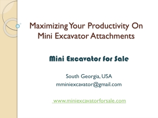 maximizing your productivity on mini excavator attachments