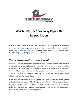 Which Is Better? Driveway Repair Or Reinstallation
