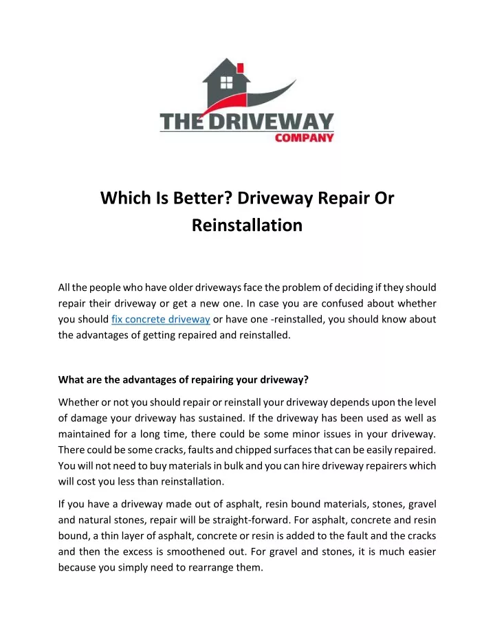 which is better driveway repair or reinstallation