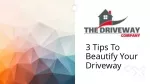 3 Tips To Beautify Your Driveway - slide 1