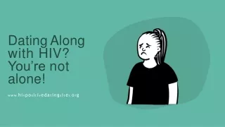 dating along with hiv you re not alone