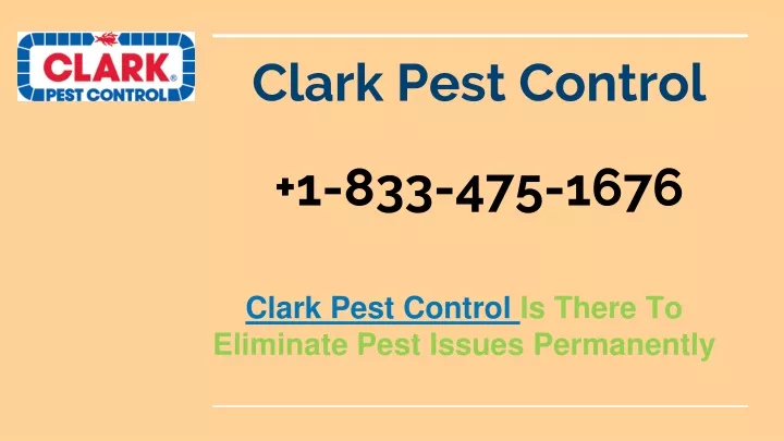 clark pest control 1 833 475 1676
