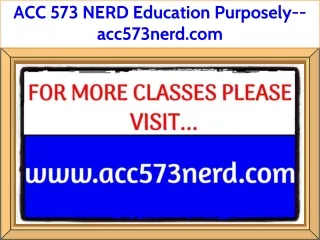 ACC 573 NERD Education Purposely--acc573nerd.com