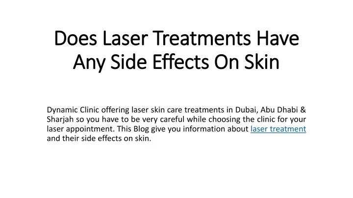 does laser treatments have any side effects on skin
