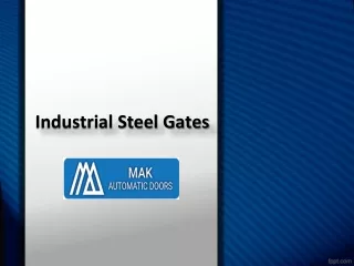 Industrial Steel Gates UAE, Industrial Steel Gates Dubai- MAK Automatic Doors