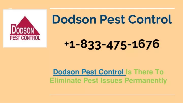 dodson pest control 1 833 475 1676