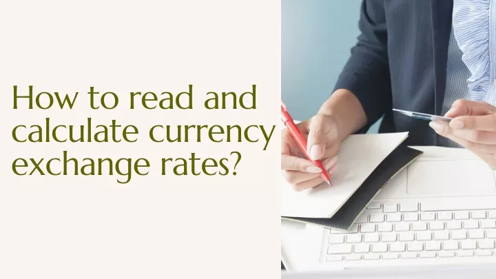 how to read and calculate currency exchange rates