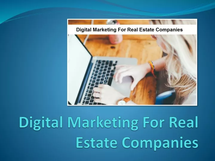 digital marketing for real estate companies
