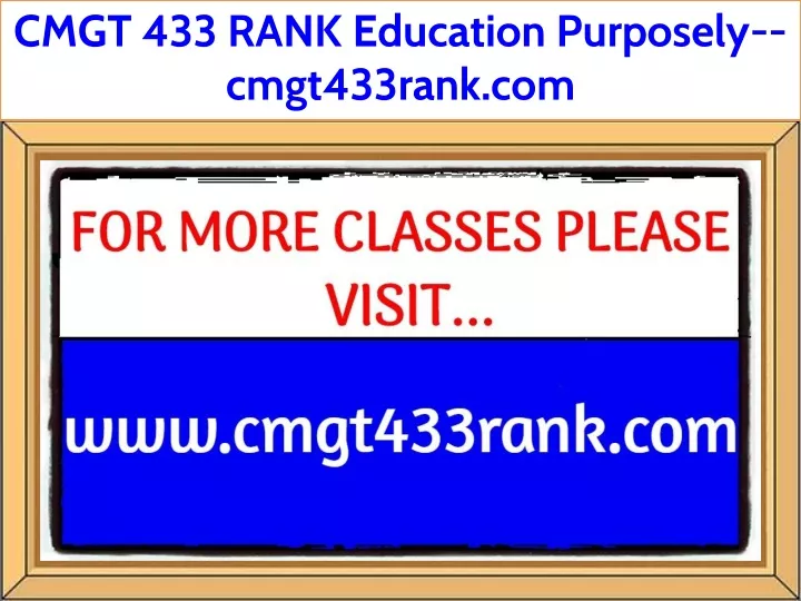 cmgt 433 rank education purposely cmgt433rank com