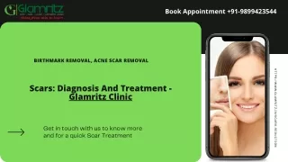 Scars: Diagnosis And Treatment - Glamritz Clinic