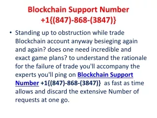 Blockchain Support Number  1{(847)-868-(3847)}