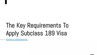 Key Requirements to Apply Subclass 189 Visa