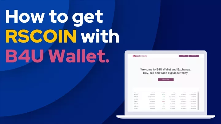 how to get rscoin with b4u wallet