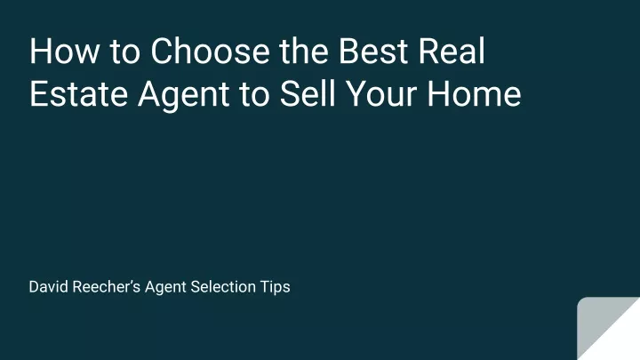 how to choose the best real estate agent to sell