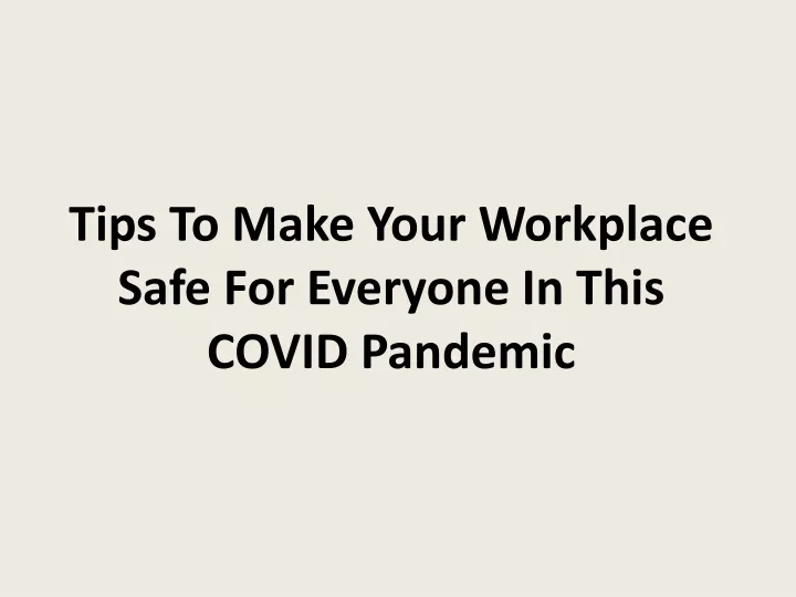 tips to make your workplace safe for everyone