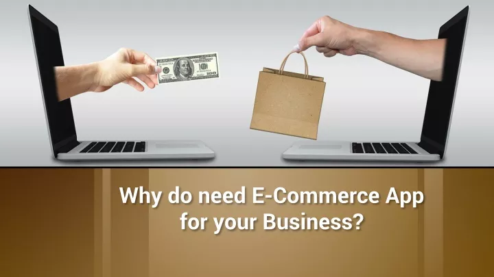 why do need e commerce app for your business