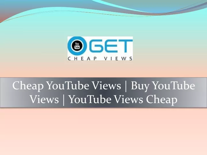 cheap youtube views buy youtube views youtube