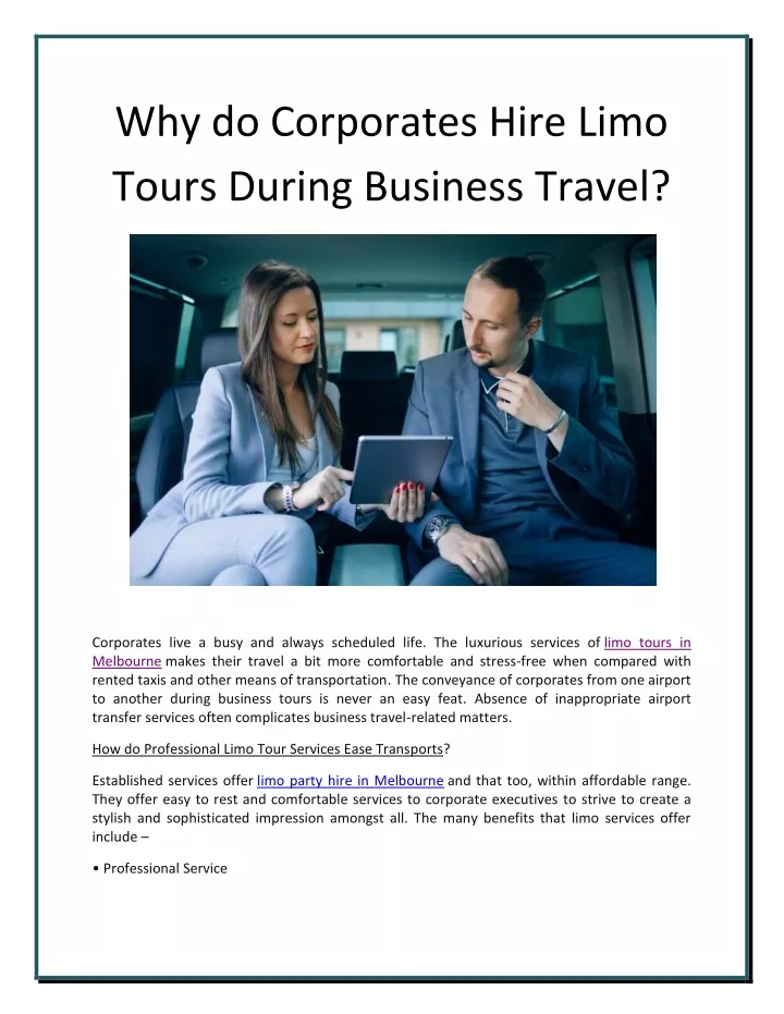 why do corporates hire limo tours during business