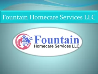 fountain homecare services llc