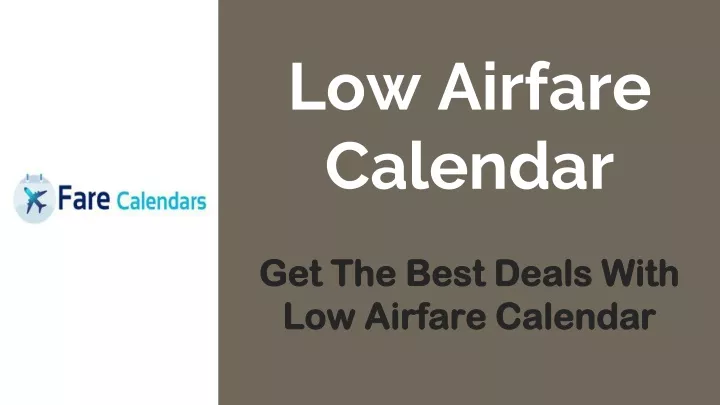 low airf are calendar