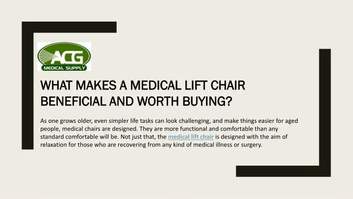 what makes a medical lift chair what makes