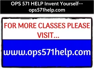 OPS 571 HELP Invent Yourself--ops571help.com