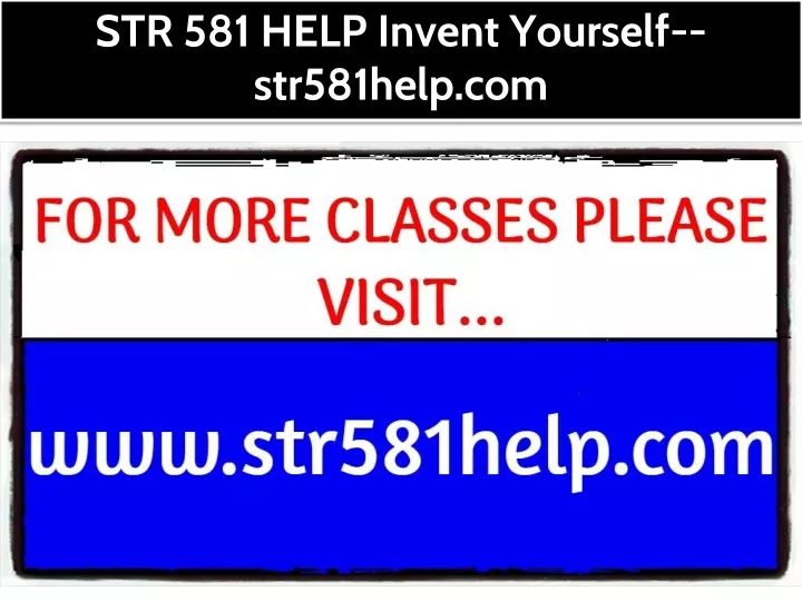 str 581 help invent yourself str581help com