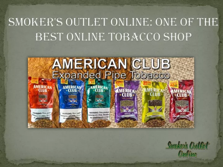 smoker s outlet online one of the best online tobacco shop