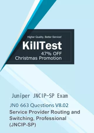 New Juniper JNCIP-SP JN0-663 Exam Study Guide V8.02 Killtest