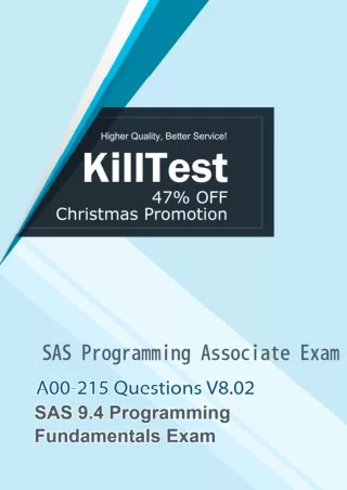 New SAS Institute Programming Associate A00-215 Exam Study Guide V8.02 Killtest
