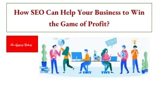 How SEO Can Help your Business to Win the Game of Profit