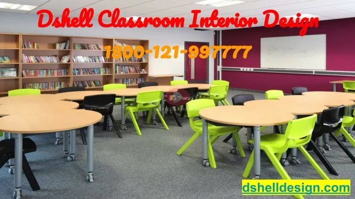 dshell classroom interior design 1800 121 997777