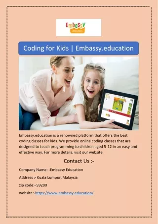 Embassy.education is a renowned platform that offers the best coding classes for kids. We provide online coding classes