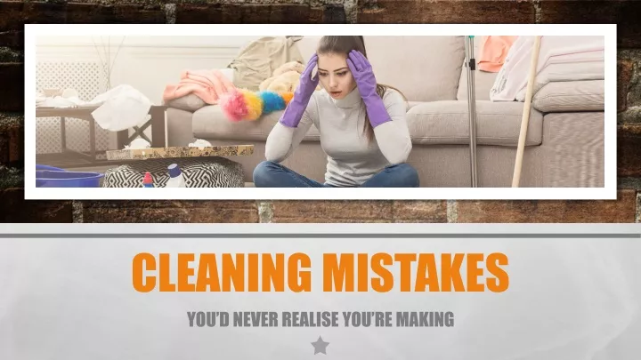 cleaning mistakes