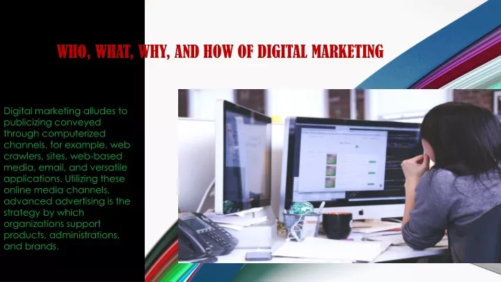 who what why and how of digital marketing