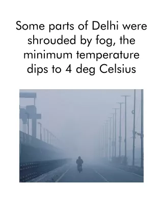 some parts of delhi were shrouded
