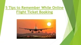 5 Tips to Remember While Online Flight Ticket Booking