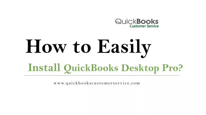 how to easily install quickbooks desktop pro