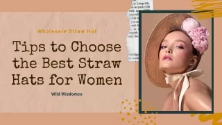 Tips to Choose the Best Straw Hats for Women