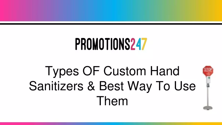 types of custom hand sanitizers best